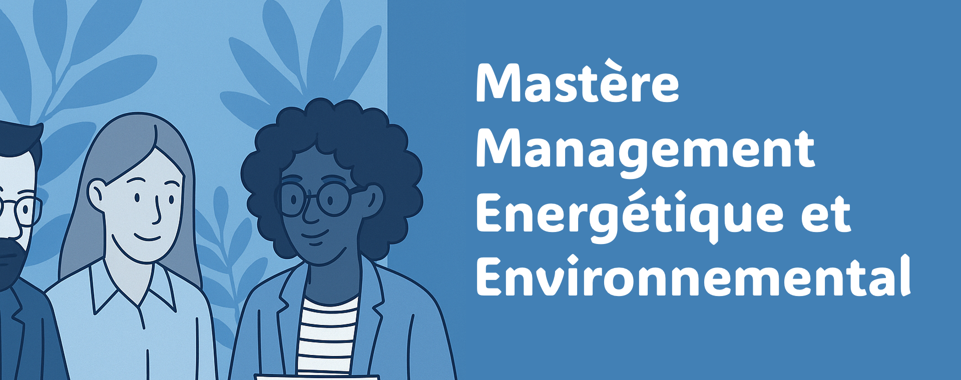 Mastère Européen Management Environnemental et Énergétique , comment ça marche ?